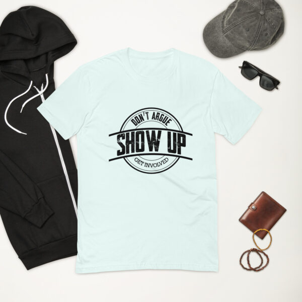 Show Up – Short Sleeve T-shirt -  54355125448392