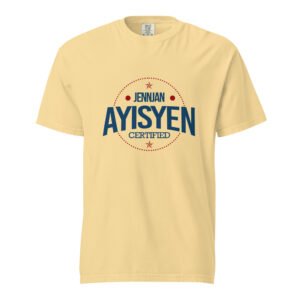 Jennjan Ayisyen - Unisex garment-dyed heavyweight t-shirt