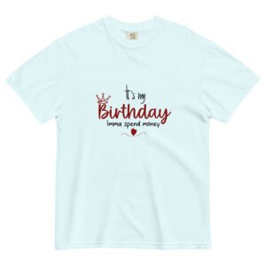 MyBirthday-Unisex garment-dyed heavyweight t-shirt