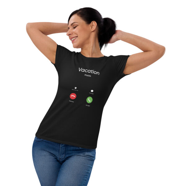 Vacation is Calling – Women’s short sleeve t-shirt -  54355125448422