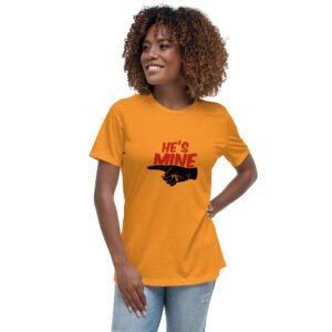 He's Mine - Women's Relaxed T-Shirt