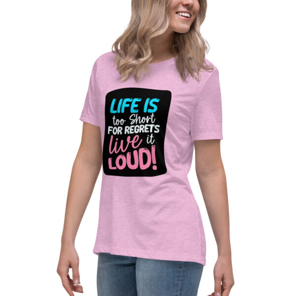 Live loudly – Women’s Relaxed T-Shirt -  54355125448955