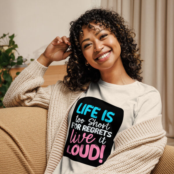 Live loudly – Women’s Relaxed T-Shirt -  54355125448955