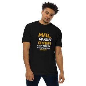 Nou Byen Mal - Men’s premium heavyweight tee