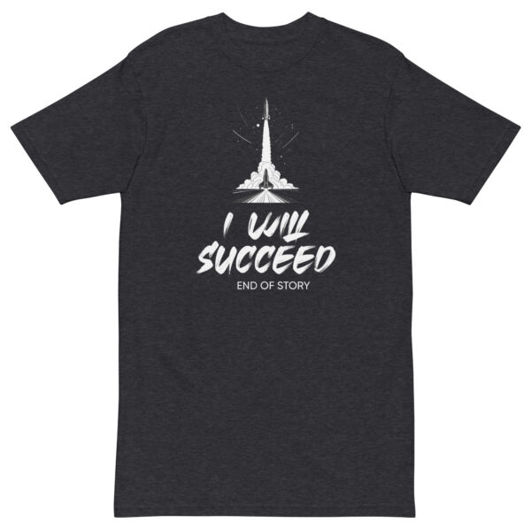 I will Succeed – Men’s premium heavyweight tee -  54355125459915