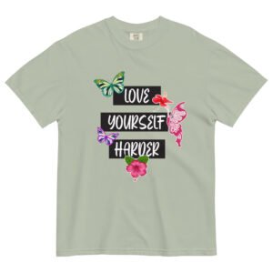 Love Yourself - Unisex garment-dyed heavyweight t-shirt