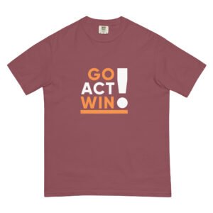 Go Act Win - Unisex garment-dyed heavyweight t-shirt