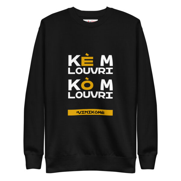 Vini Kòmè – Unisex Premium Sweatshirt -  54355125453581
