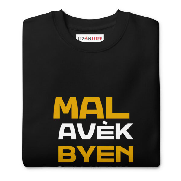 Nou Byen Mal – Unisex Premium Sweatshirt -  54355125453805