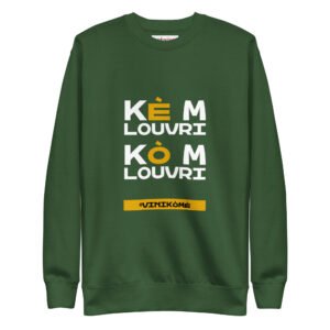 Vini Kòmè - Unisex Premium Sweatshirt