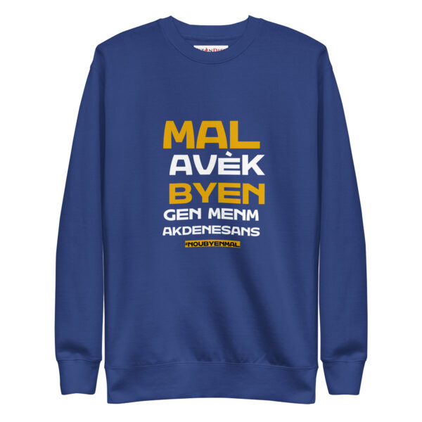 Nou Byen Mal – Unisex Premium Sweatshirt -  54355125453805
