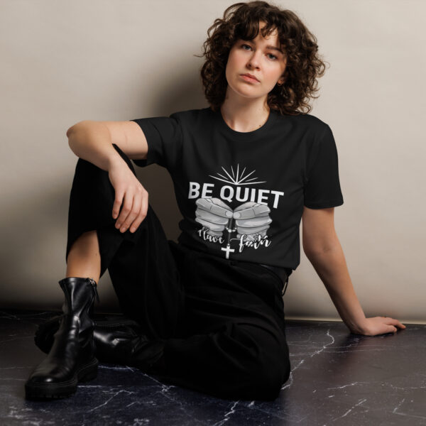 Be Quiet (Christian) – Unisex premium t-shirt -  54355125459861