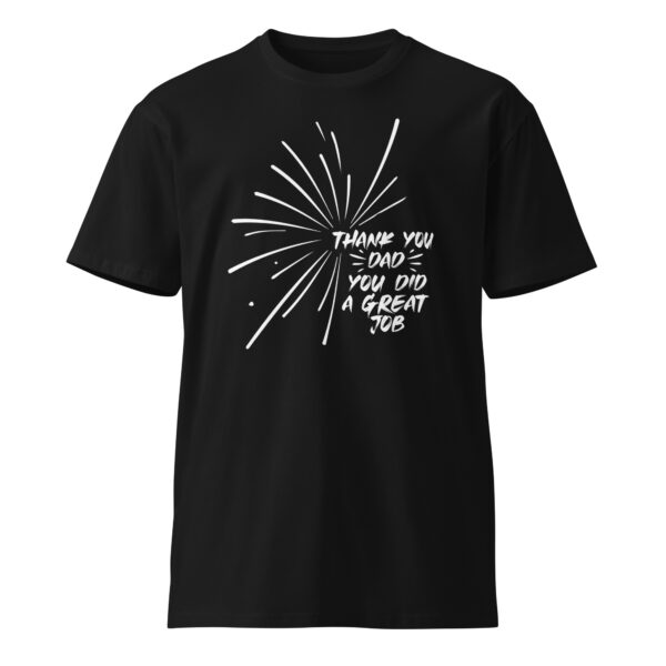 Thank You Dad – Unisex premium t-shirt -  54355125459946