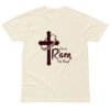 He’s Risen – Unisex premium t-shirt -  54355125453240