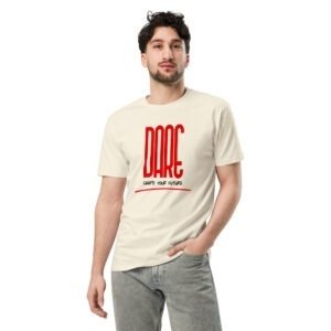 Dare - Unisex premium t-shirt