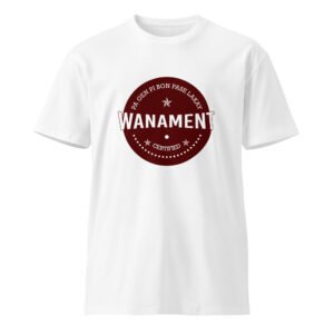 Wanament (Ouanaminthe) - Unisex premium t-shirt