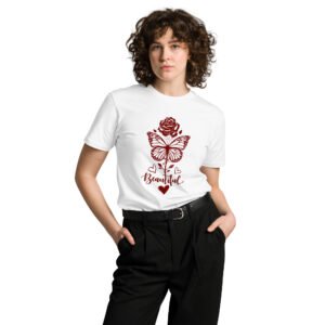 Beautiful -Unisex premium t-shirt