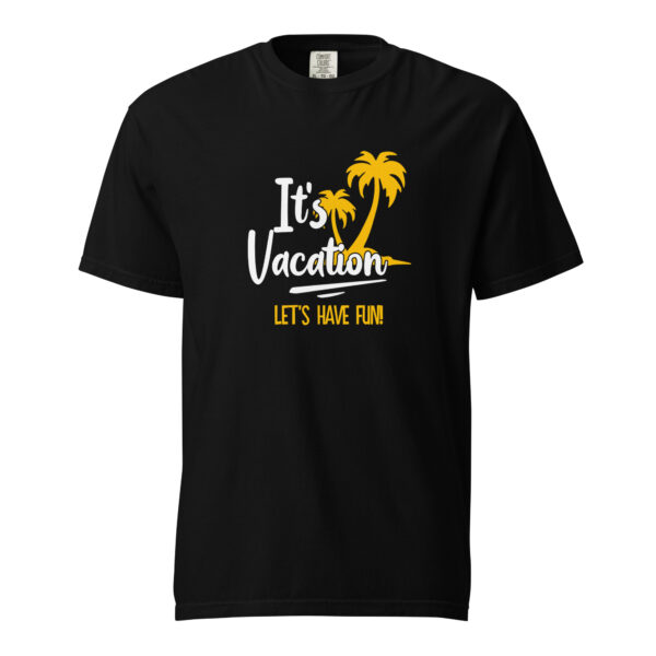 It’s Vacation – Unisex garment-dyed heavyweight t-shirt -  54355125470735